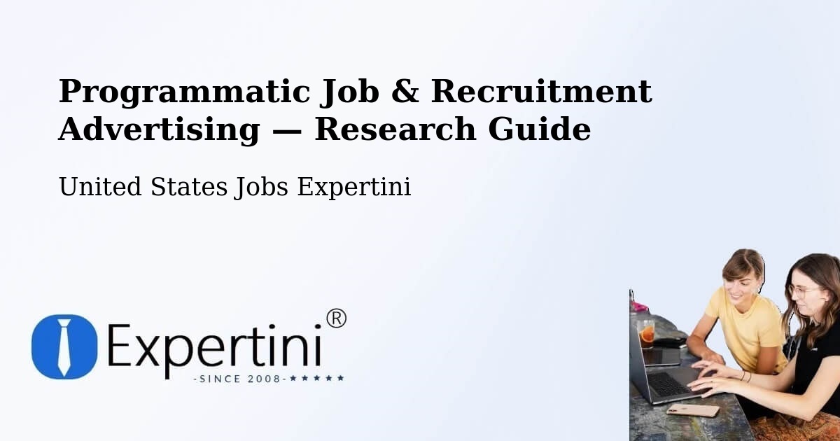 Programmatic Job & Recruitment Advertising — Research Guide – Paramount